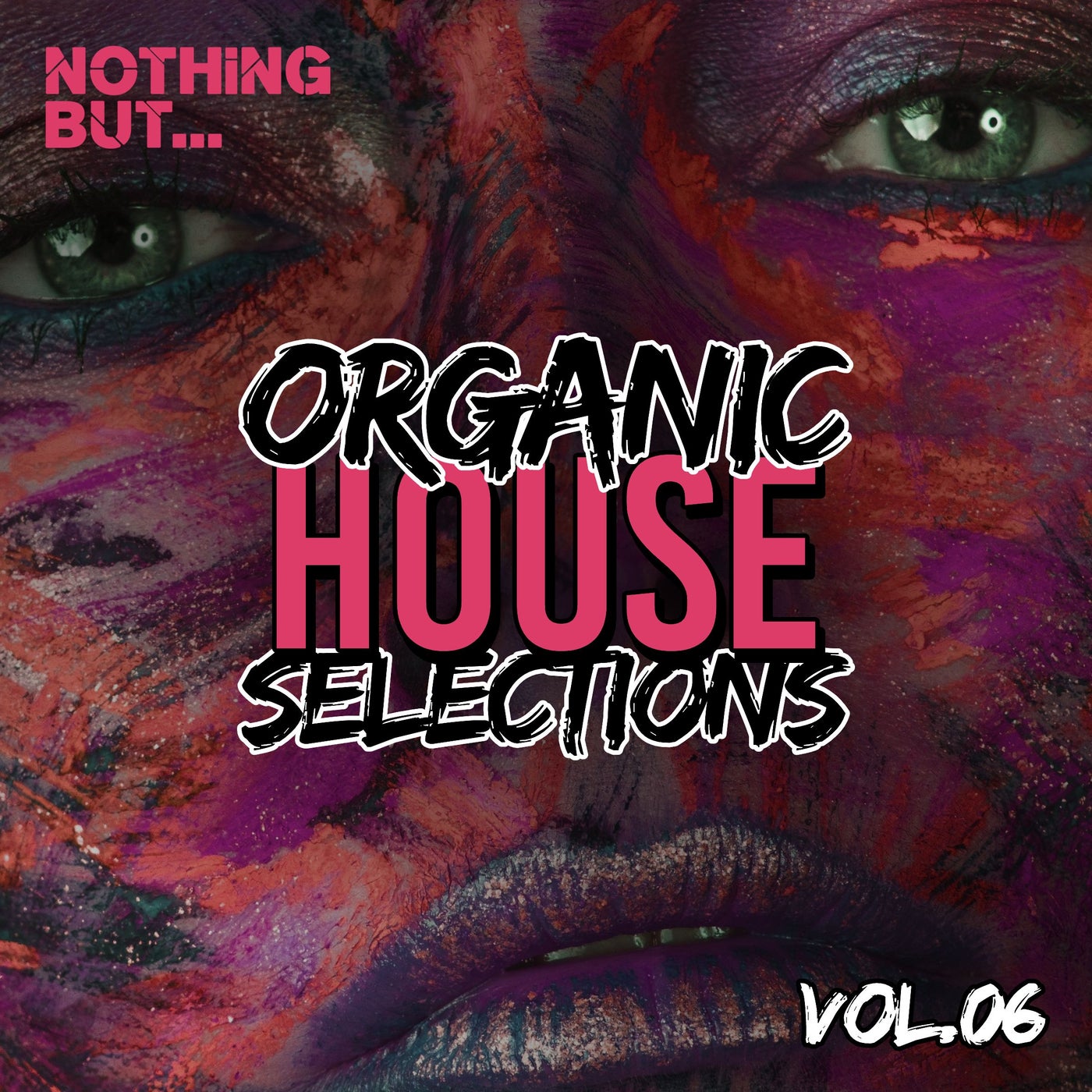 VA – Nothing But… Organic House Selections, Vol. 06 [NBOHS06]